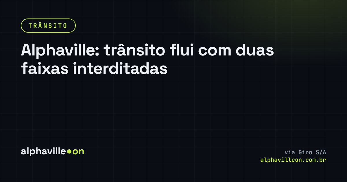 Alphaville: trânsito flui com duas faixas interditadas