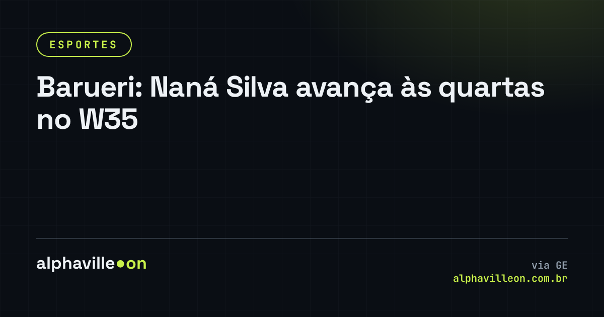 Barueri: Naná Silva avança às quartas no W35