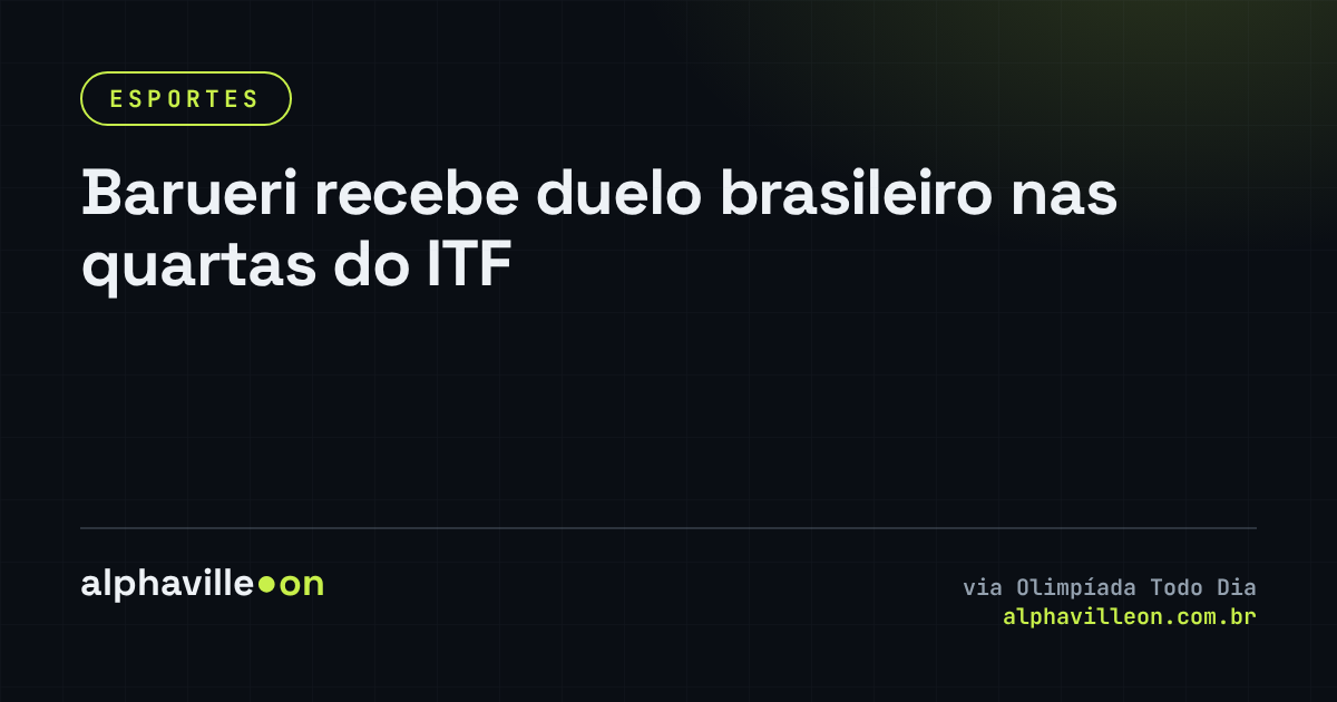 Barueri recebe duelo brasileiro nas quartas do ITF