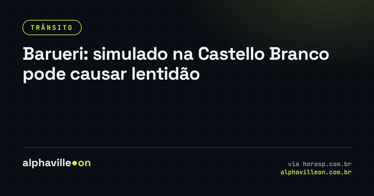 Barueri: simulado na Castello Branco pode causar lentidão