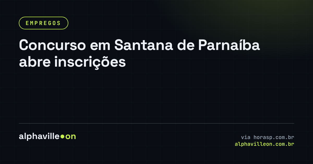 Concurso em Santana de Parnaíba abre inscrições