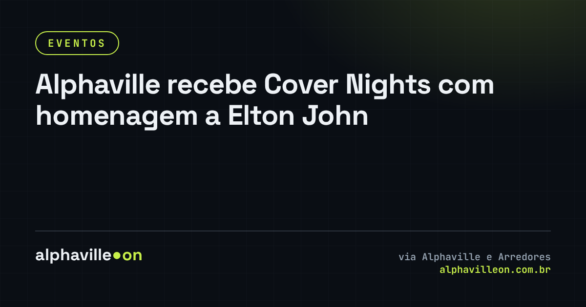Alphaville recebe Cover Nights com homenagem a Elton John