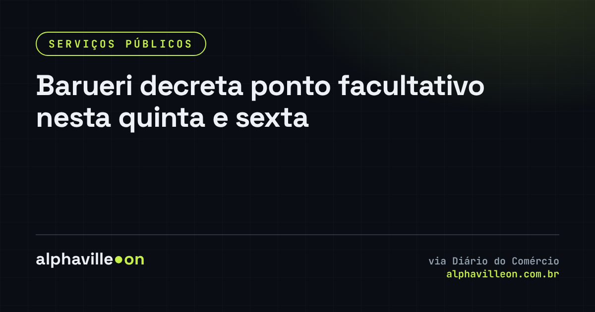Barueri decreta ponto facultativo nesta quinta e sexta