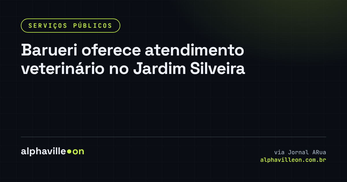 Barueri oferece atendimento veterinário no Jardim Silveira