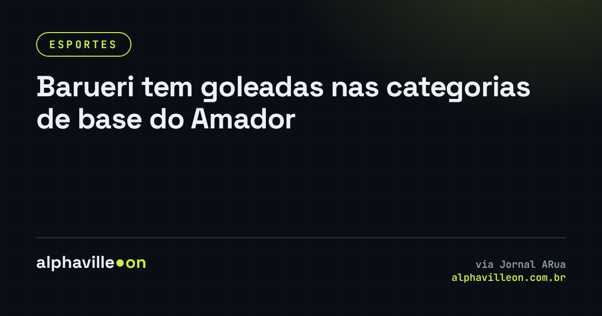 Barueri tem goleadas nas categorias de base do Amador