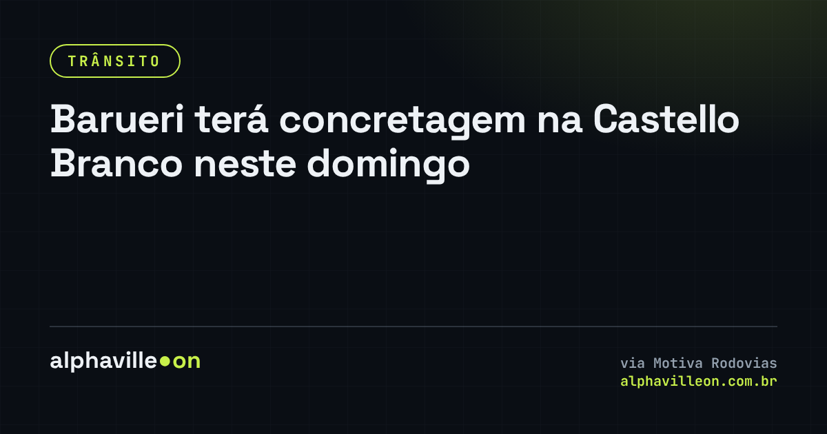Barueri terá concretagem na Castello Branco neste domingo