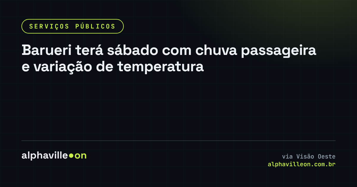 Barueri terá sábado com chuva passageira e variação de temperatura