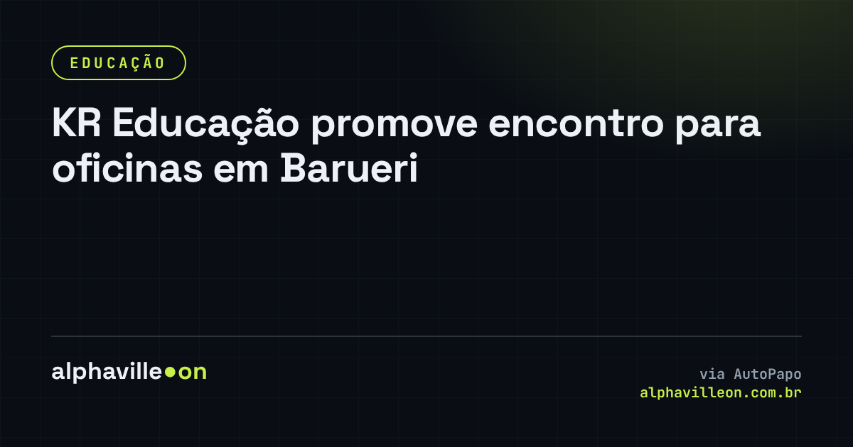 KR Educação promove encontro para oficinas em Barueri