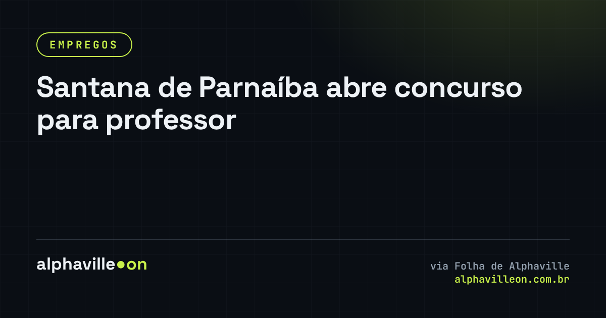 Santana de Parnaíba abre concurso para professor
