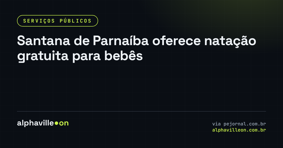 Santana de Parnaíba oferece natação gratuita para bebês
