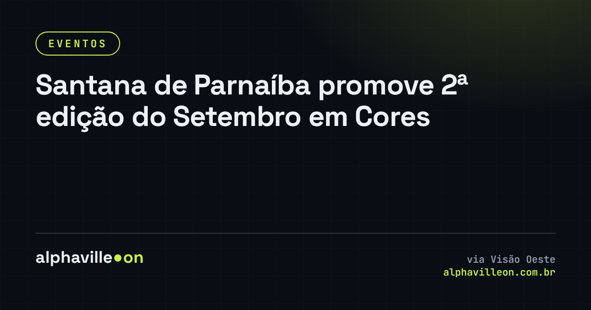Santana de Parnaíba promove 2ª edição do Setembro em Cores