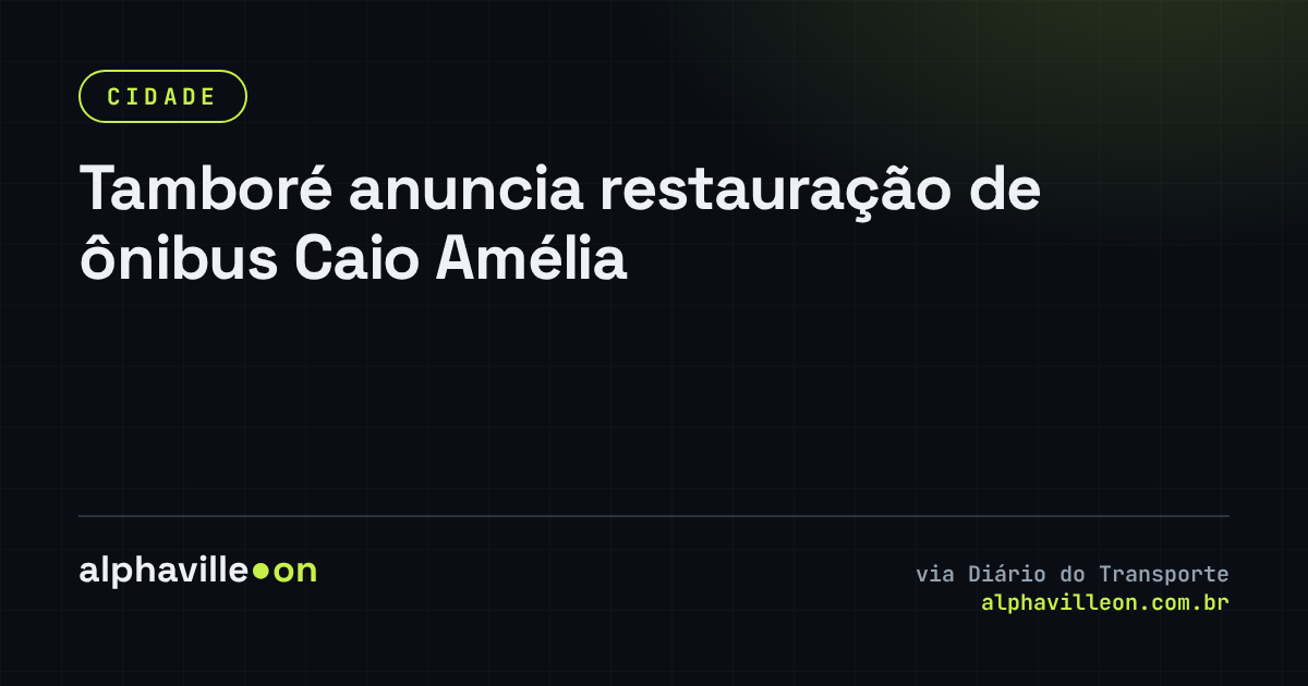 Tamboré anuncia restauração de ônibus Caio Amélia