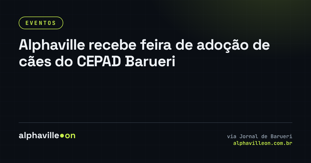 Alphaville recebe feira de adoção de cães do CEPAD Barueri
