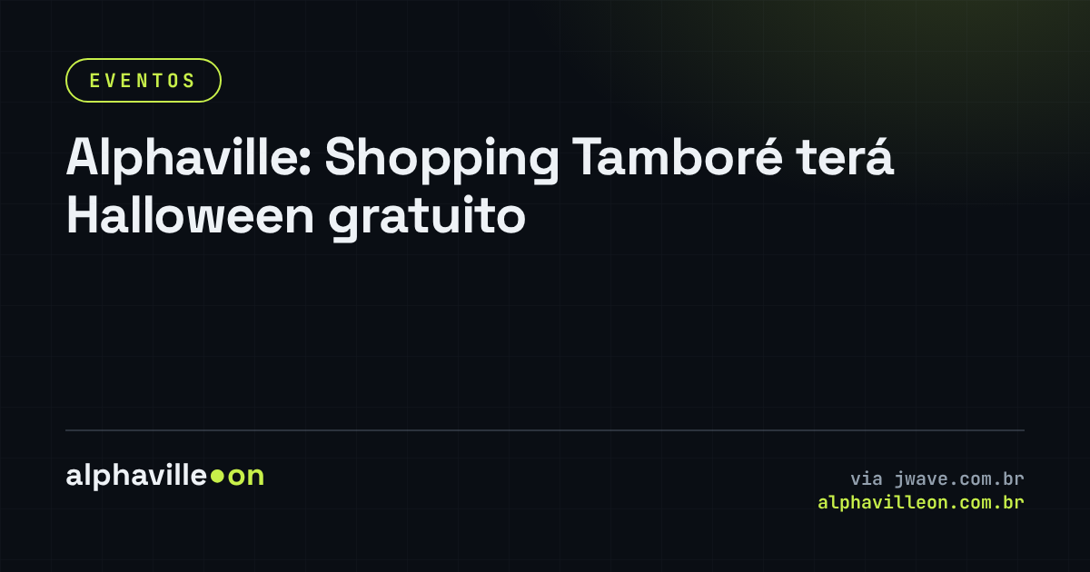 Alphaville: Shopping Tamboré terá Halloween gratuito