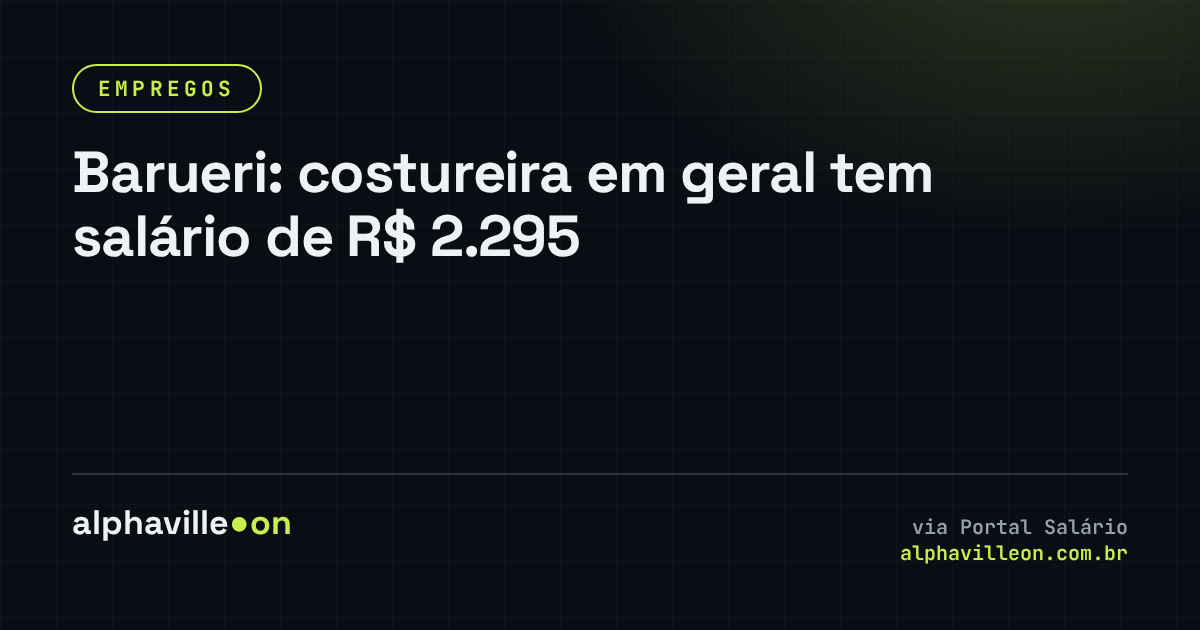 Barueri: costureira em geral tem salário de R$ 2.295