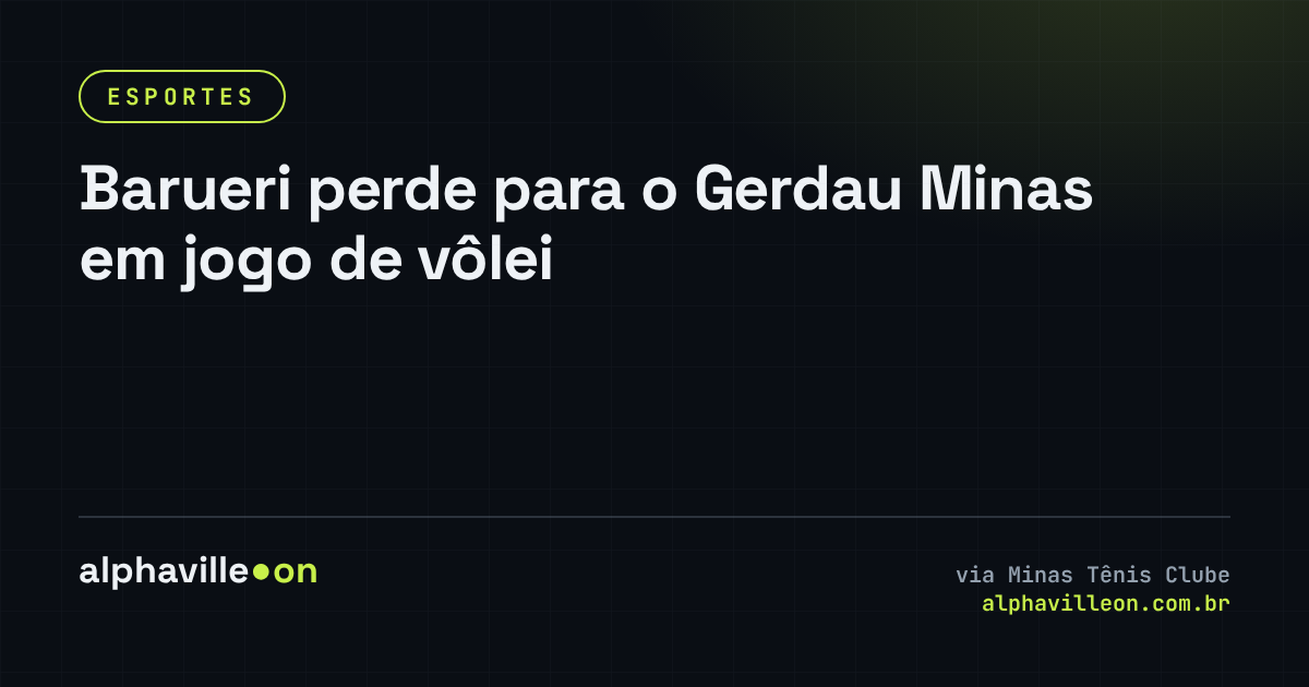 Barueri perde para o Gerdau Minas em jogo de vôlei