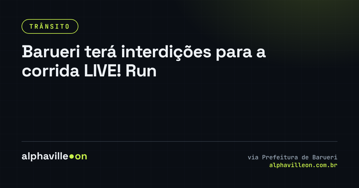 Barueri terá interdições para a corrida LIVE! Run