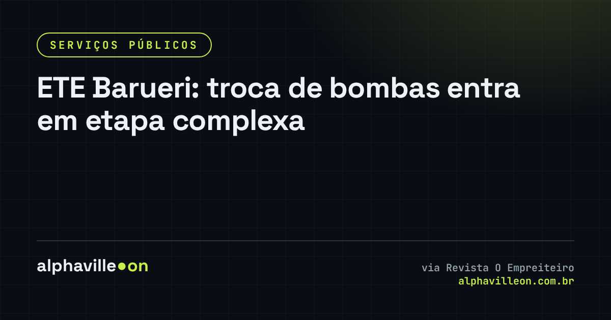 ETE Barueri: troca de bombas entra em etapa complexa