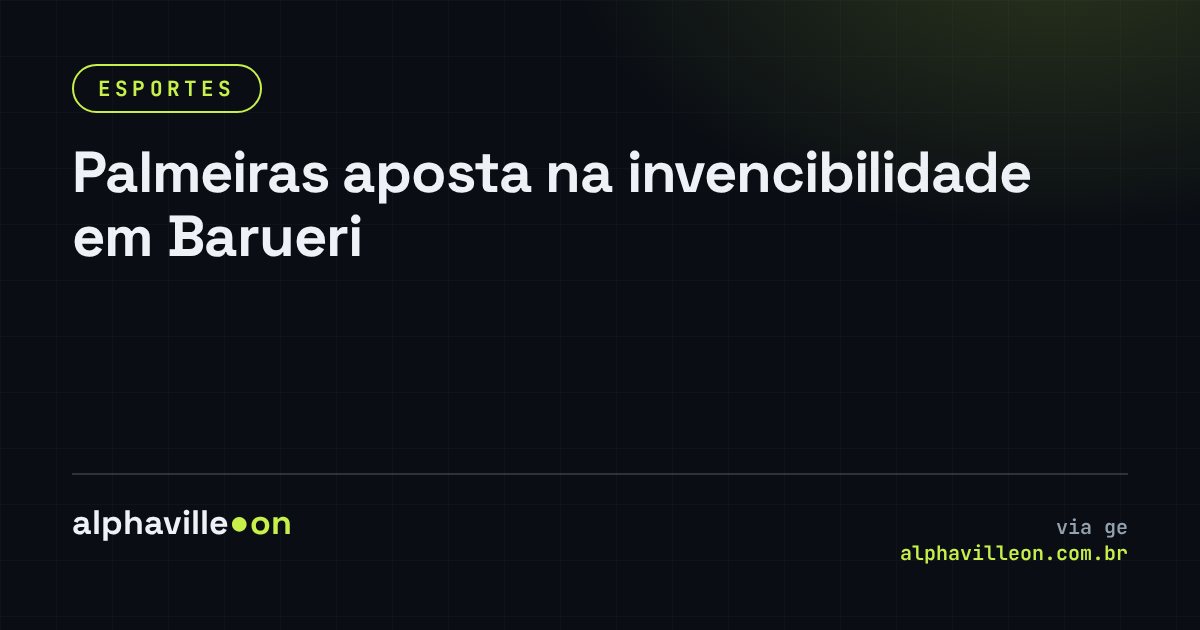 Palmeiras aposta na invencibilidade em Barueri