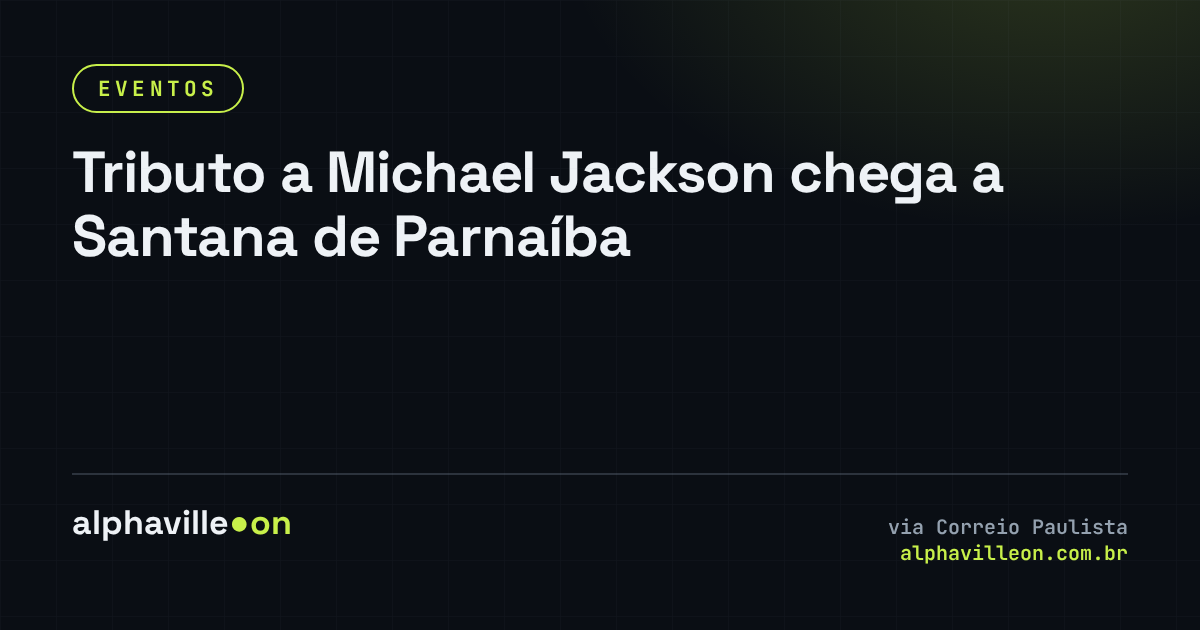 Tributo a Michael Jackson chega a Santana de Parnaíba